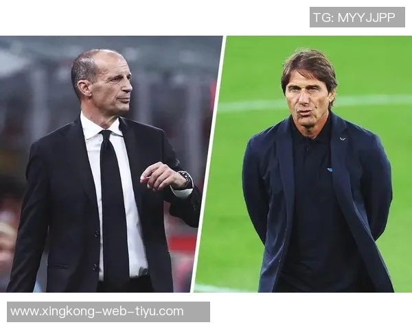 意甲主帅年薪排行榜孔蒂高居第一阿莱格里紧随其后